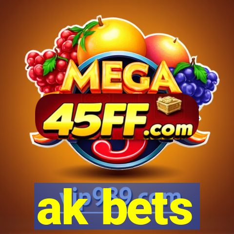 ak bets